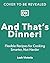 And That's Dinner!: Flexible Recipes for Cooking Smarter, Not Harder