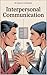 Mastering Interpersonal Com...