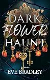 Dark Flower Haunt