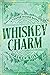 Whiskey Charm (Foster House...