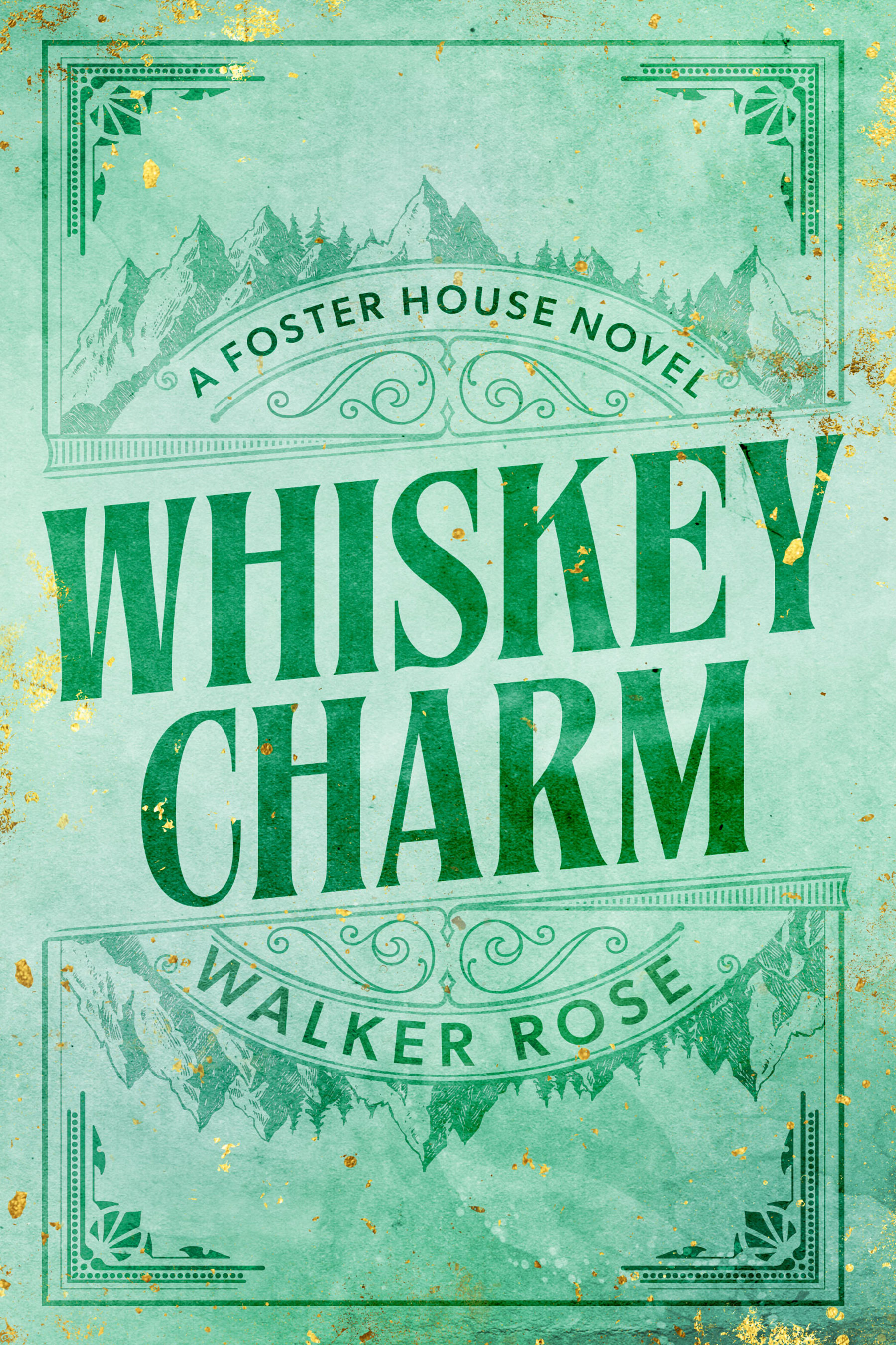 Whiskey Charm (Foster House #3)