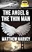 The Angel & The Thin Man