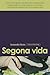 Segona vida