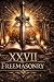 Masonic Degree XXVII: Knigh...