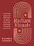 Radiant Rituals by Radhika Mukhija