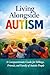 Living Alongside Autism  by Tom Barrett