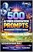 500 AI Video Generation Pro...