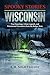 Wisconsin: True Hauntings, ...