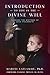 Introduction to Life in the Divine Will: Through the Writings of Luisa Piccarreta