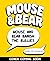 Mouse and Bear: Banish the Bullies