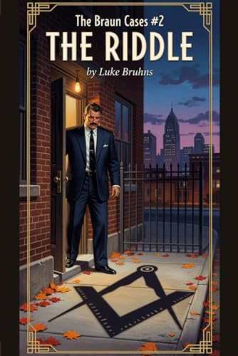 The Riddle: A Braun Cases Novel (The Braun Cases)