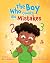 The Boy Who Counts His Mistakes by Kim Adams
