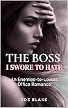 The Boss I Swore ...