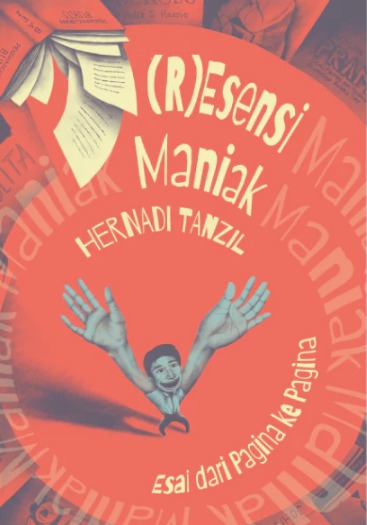 Resensi Maniak: Esai dari Pagina ke Pagina (Paperback)