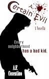 A Certain Evil