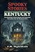 Kentucky by A.M. Nightshade