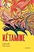 KETAMINE