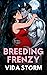 Breeding Frenzy (Twisted Pl...