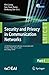 Security and Privacy in Communication Networks: 21st EAI International Conference, SecureComm 2025, Xiangtan, China, July 4–6, 2025, Proceedings, Part ... and Telecommunications Engineering, 690)