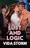 Lust and Logic (Twisted Pleasures, #2)