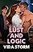 Lust and Logic (Twisted Pleasures, #2)