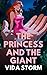 The Princess and the Giant ...