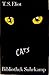 Cats / Old Possums Katzenbuch by T.S. Eliot
