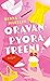 Oravanpyörätreeni (Riitta-Sointu, #2)