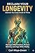 Reclaim Your Longevity: Discover Your Inner Power to Thrive - Manage Inflammation, Protect Memory and Age with Vitality