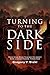 Turning to the Dark Side by Gregory Diehl