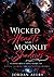 Wicked Hearts and Moonlit S...
