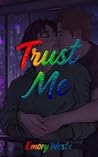 Trust Me