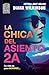 La chica del asiento 2A: Un...