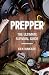 Prepper: The Ultimate survi...