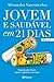 Jovem e saudável em 21 dias (PLANETA PORTUGAL) by Alexandra Vasconcelos
