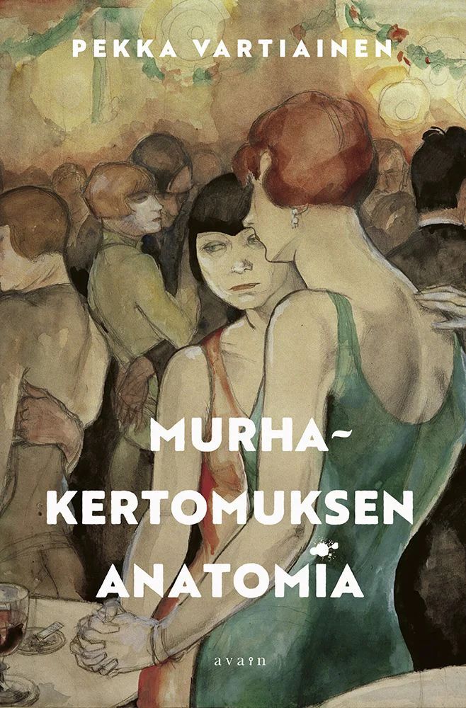 Murhakertomuksen anatomia (Hardcover)