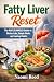 Fatty Liver Reset: The NAFL...