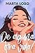 De alguna otra vida: Una novela romántica de segundas oportunidades y el valor de elegirse (Spanish Edition)