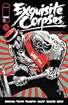 Exquisite Corpses...