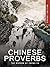 Chinese Proverbs: The Wisdom of Cheng Yu