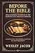Before the Bible (Patristic...