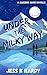 Under the Milky Way: A Bluebird Basin Novella