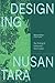 Designing Nusantara: The Making of Indonesia’s New Capital
