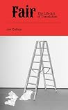 Fair: The Life–Ar...