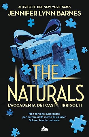The Naturals. L'accademia dei casi irrisolti (Italian Edition)