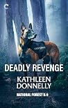 Deadly Revenge: A...