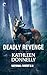 Deadly Revenge: A National Forest K-9 Suspense – A Heartpounding Search and Rescue Romance Novel