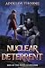 Nuclear Deterrent: Rise of ...