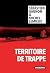 Territoire de trappe by Sebastien Gagnon