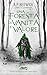 Una Foresta di Vanità e Valore (Storie di Levanthria Vol. 1) (Italian Edition)